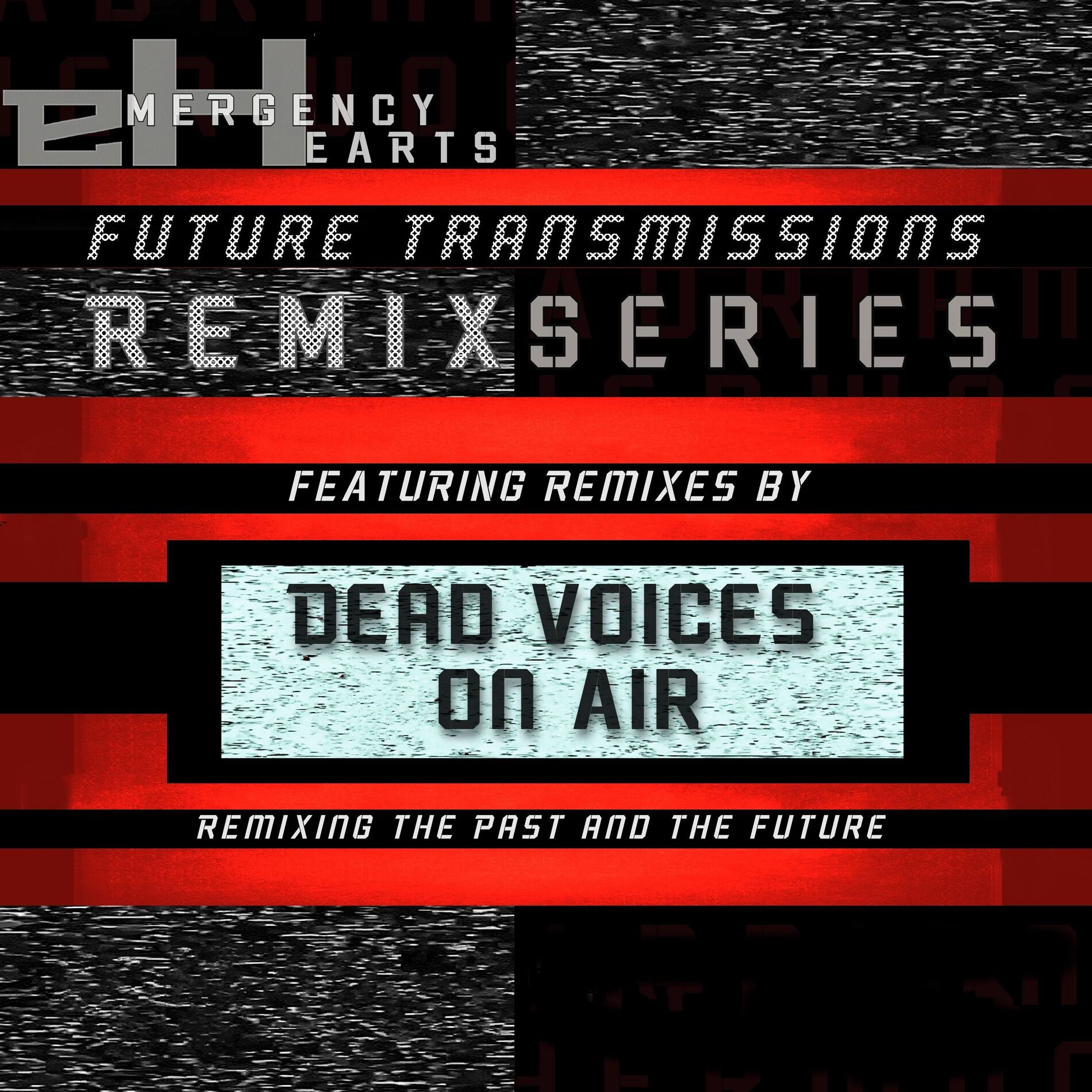 Album cover of Future Transmissions: Dead Voices On Air
