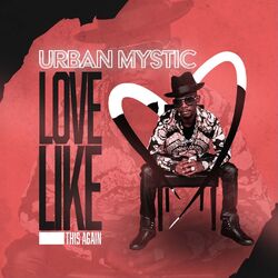Cover of Love Like This Again