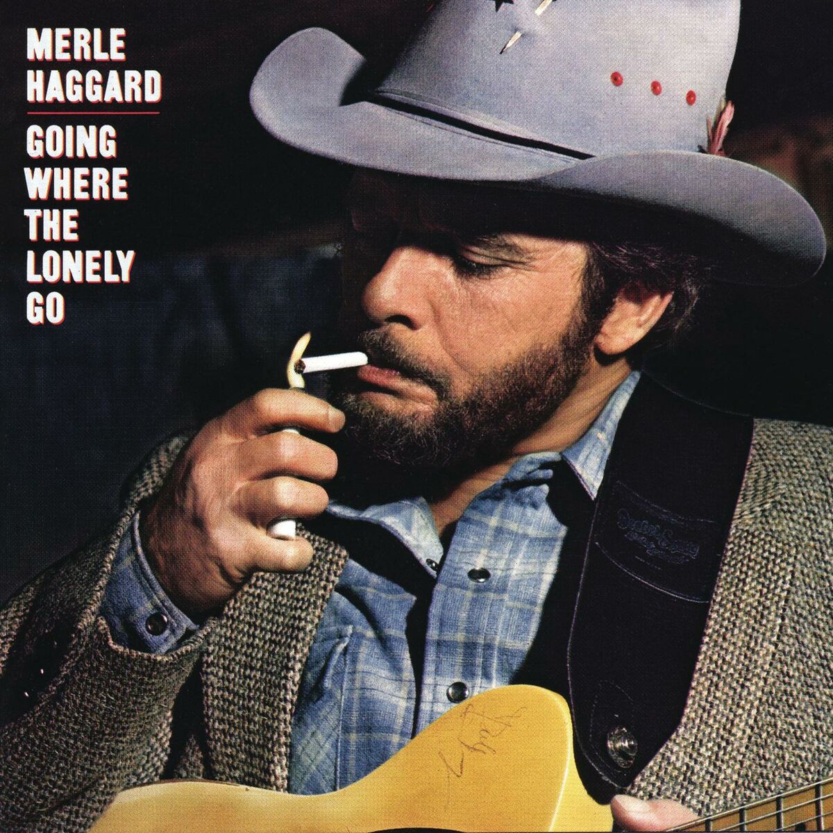 Merle Haggard - Going Where The Lonely Go: lyrics and songs | Deezer