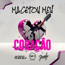 Cover of Macetou Meu Coração (Ao Vivo)