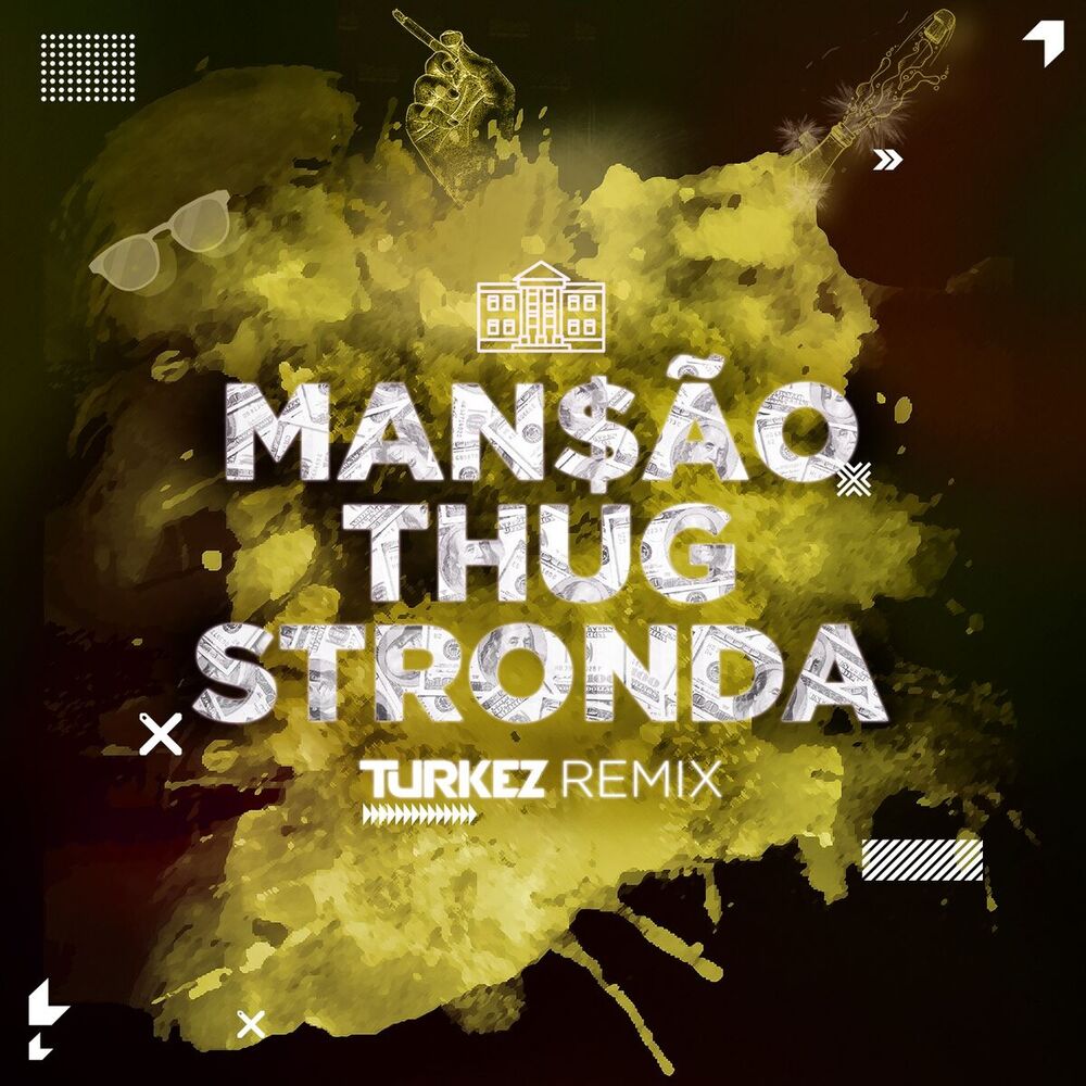 Picture of Mansão Thug Stronda (Turkez Remix)