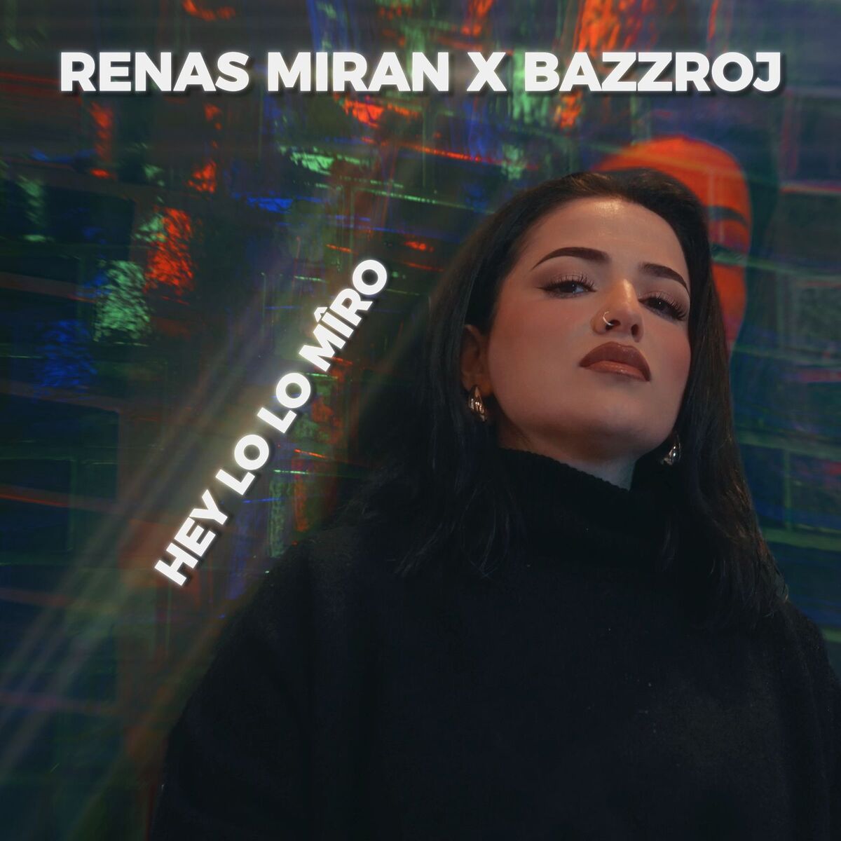Album cover of Hey Lo Lo Mîro