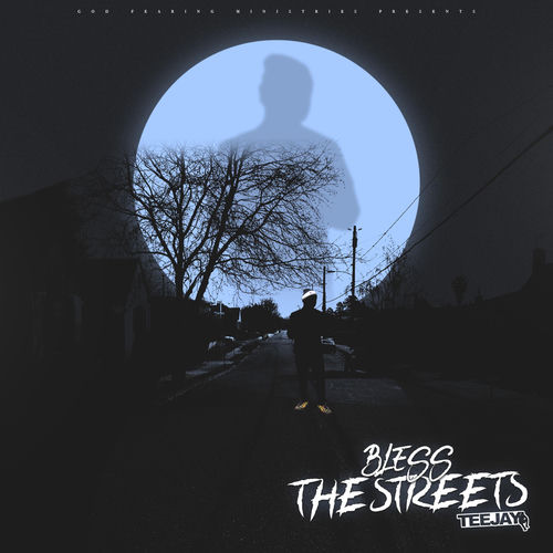 Bless the Streets