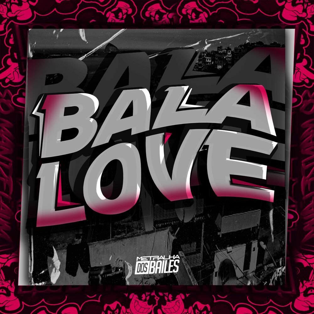 Picture of Bala Love