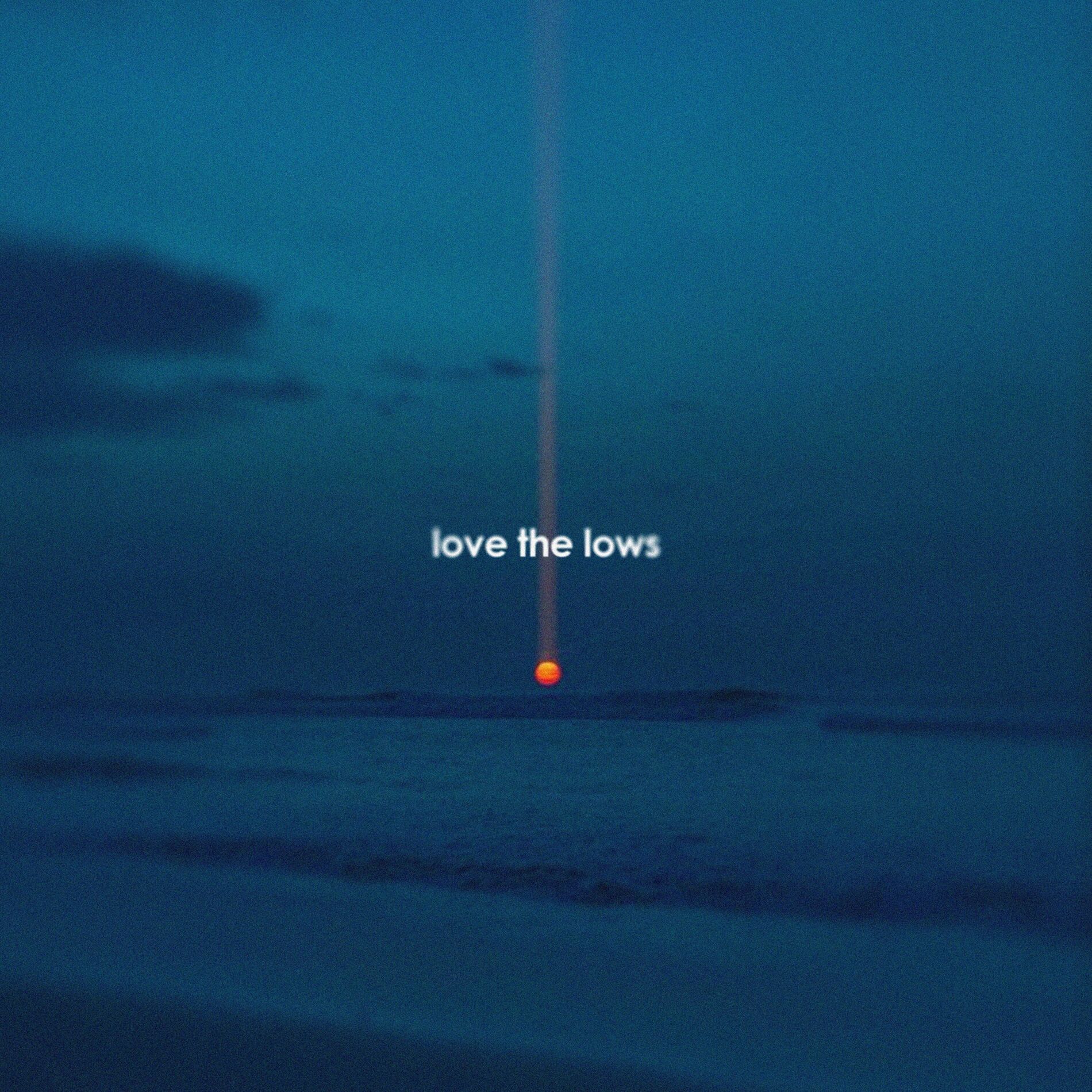 Album cover of Love The Lows