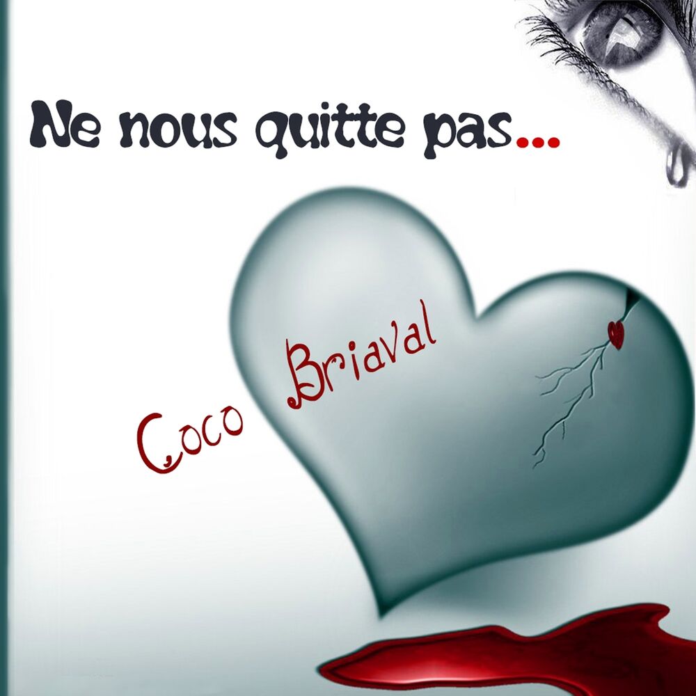 Picture of Ne nous quitte pas