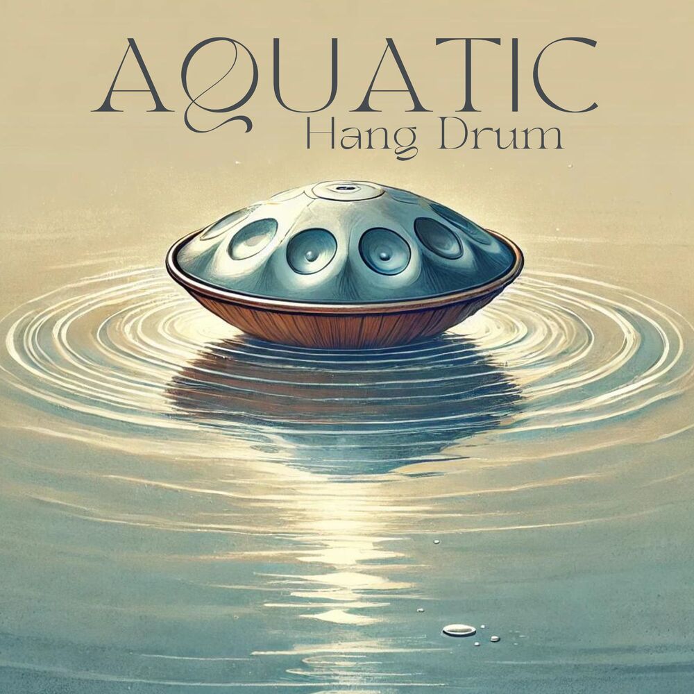 Picture of Aquatic Hang Drum: Yoga, Meditation, Relaxation Sounds