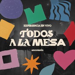 Cover of Todos A La Mesa (Experiencia En Vivo)