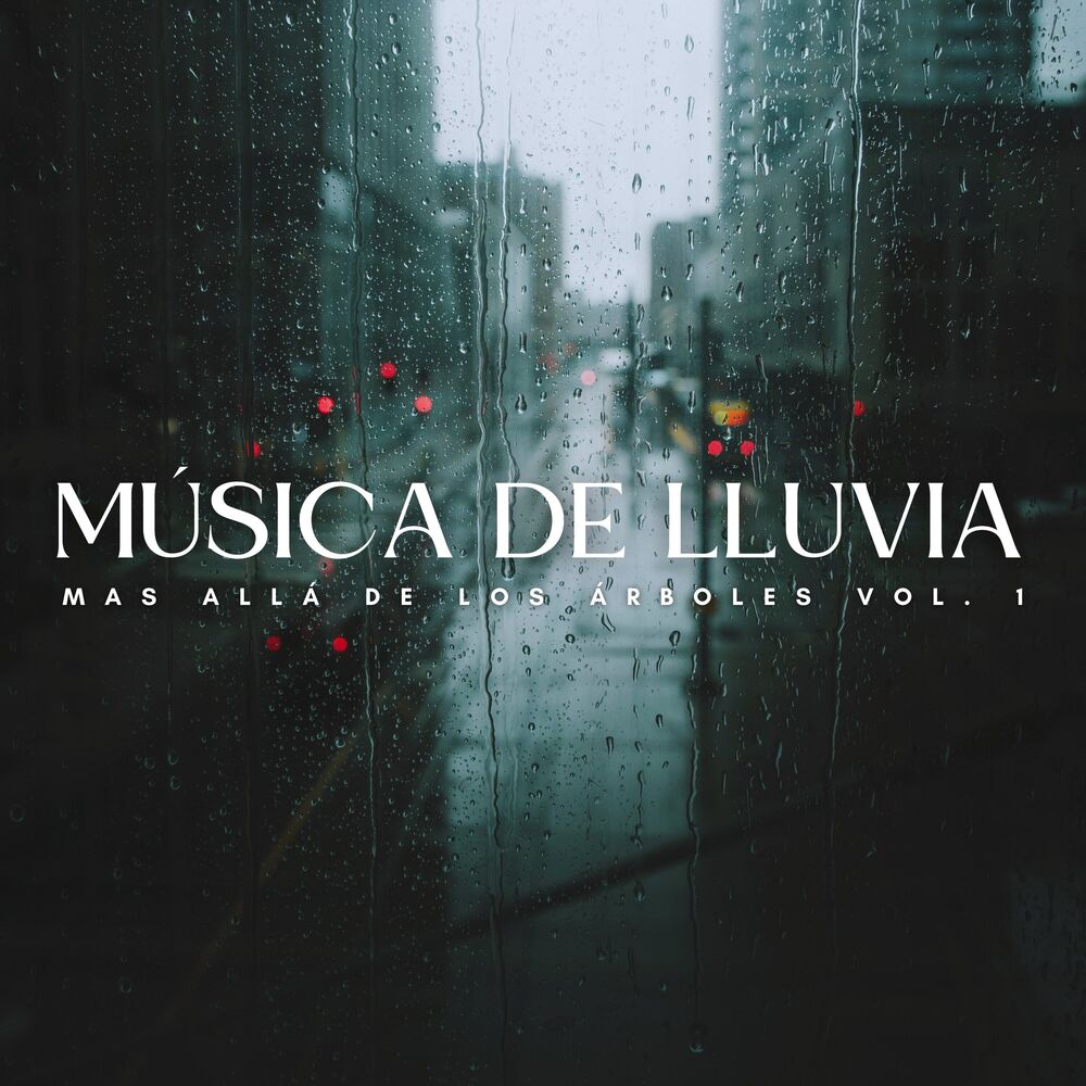 Picture of Música De Lluvia: Mas Allá De Los Árboles Vol. 1