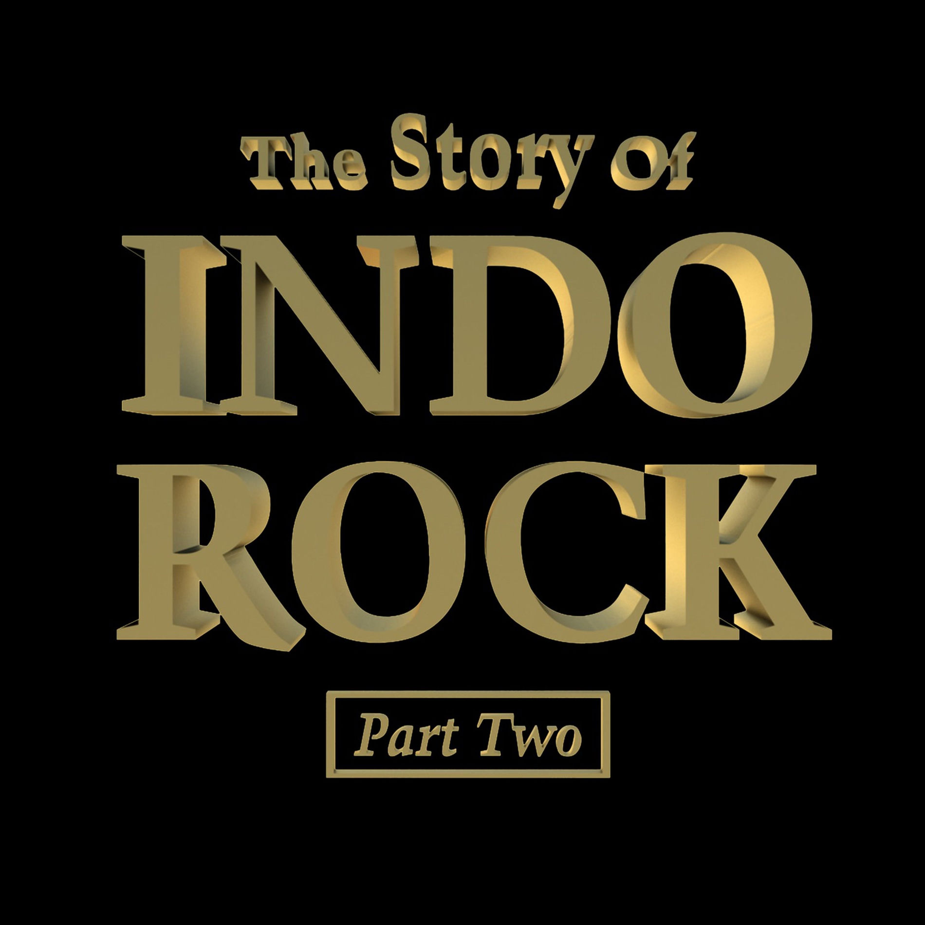 Album cover of The Story Of Indo Rock, Vol. 2