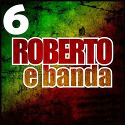 Cover of Roberto e Banda 6