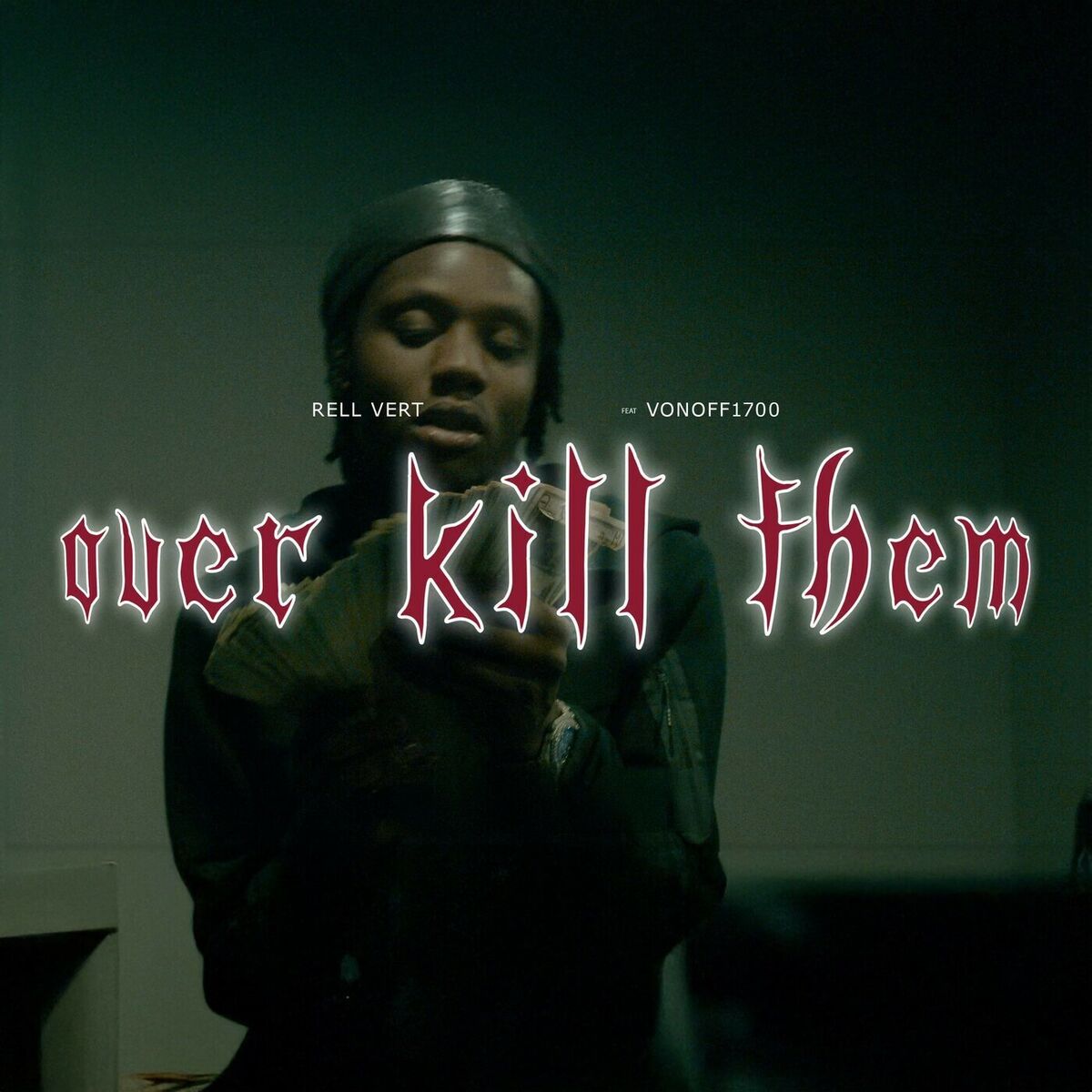 Album cover of Over Kill Them (feat. VonOff1700)