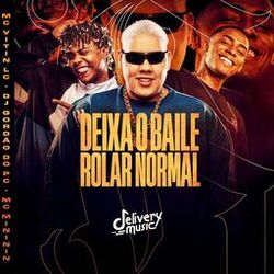 Deixa o Baile Rolar Normal