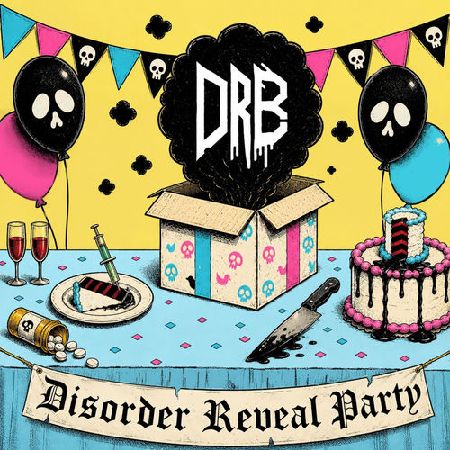 Disorder Reveal Party