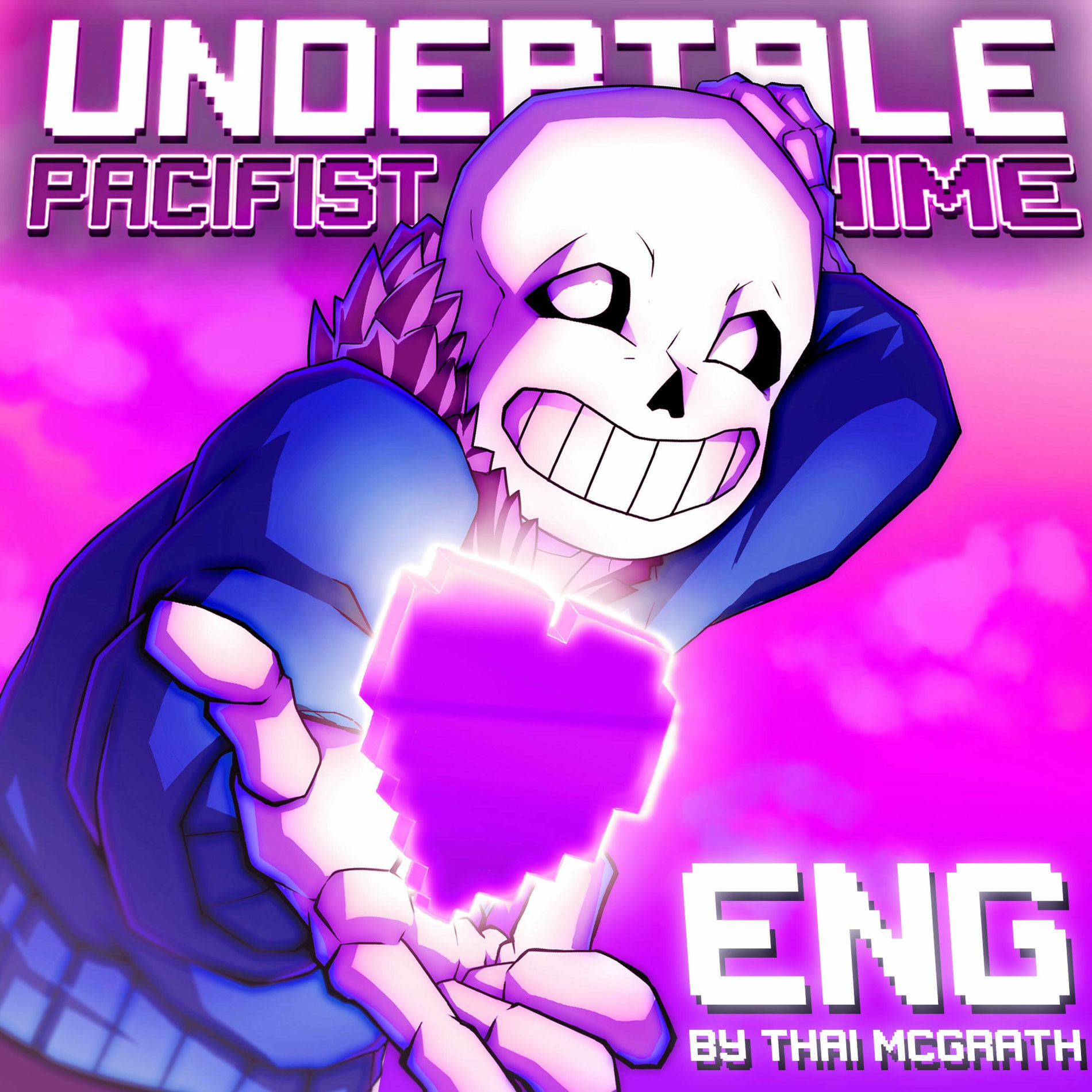 Album cover of Undertale Anime Opening: Pacifist Route (English TV Size Version)