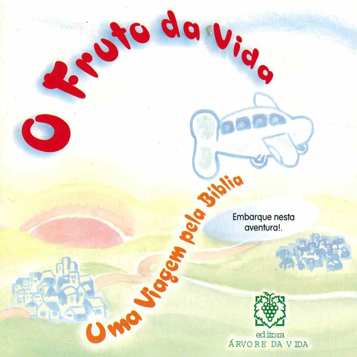 Album cover of O Fruto da Vida: Uma Viagem pela Bíblia