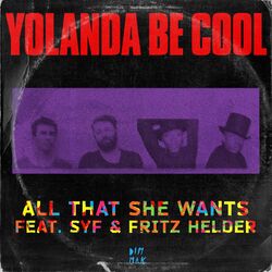 Cover of All That She Wants, Pt. 1 (feat. SYF & Fritz Helder)