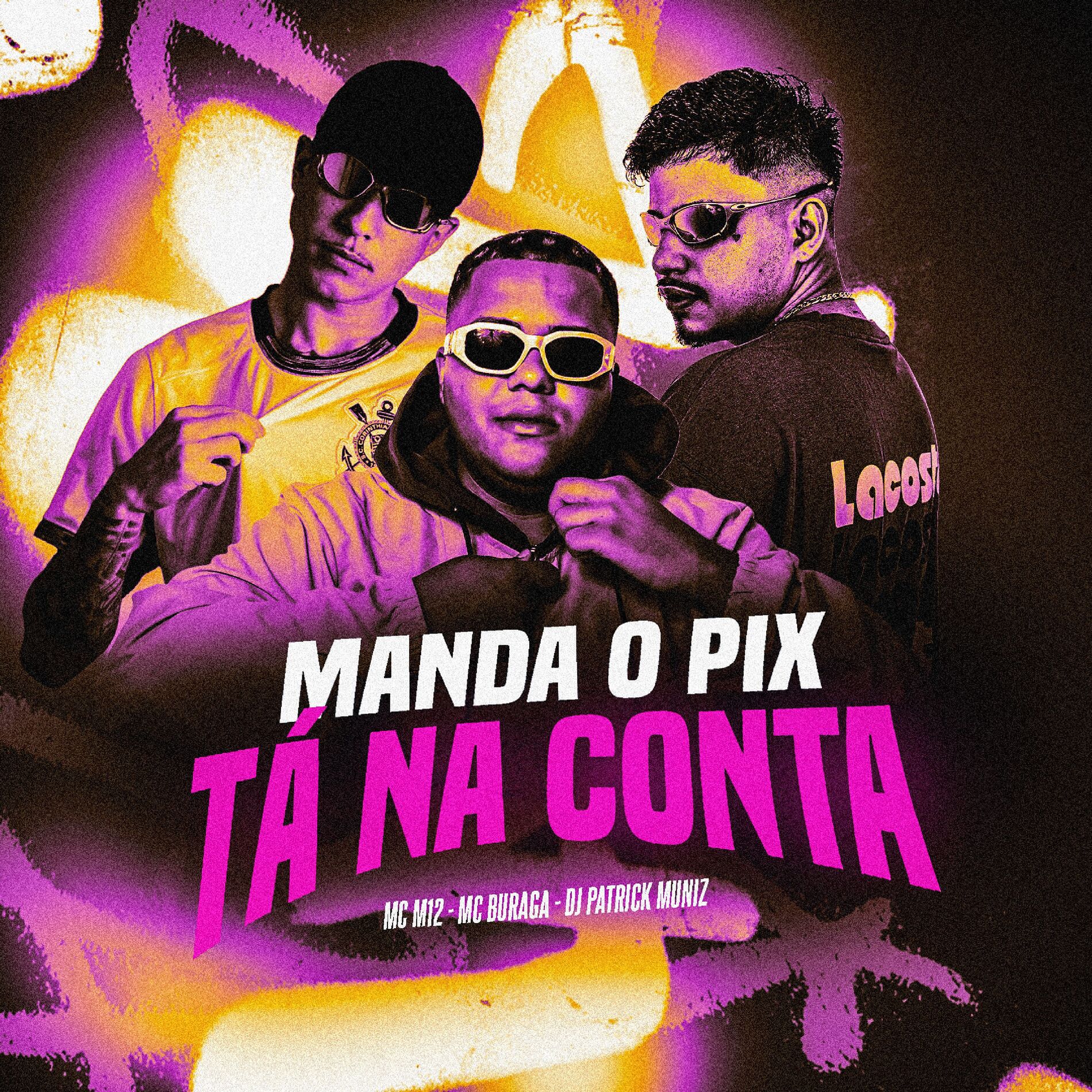 Album cover of Manda o Pix, Tá na Conta
