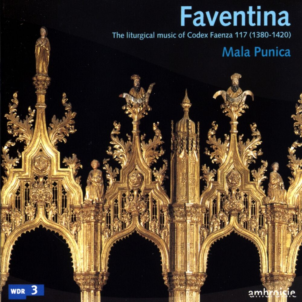Picture of Faventina: The Liturgical Music of Codex Faenza 117
