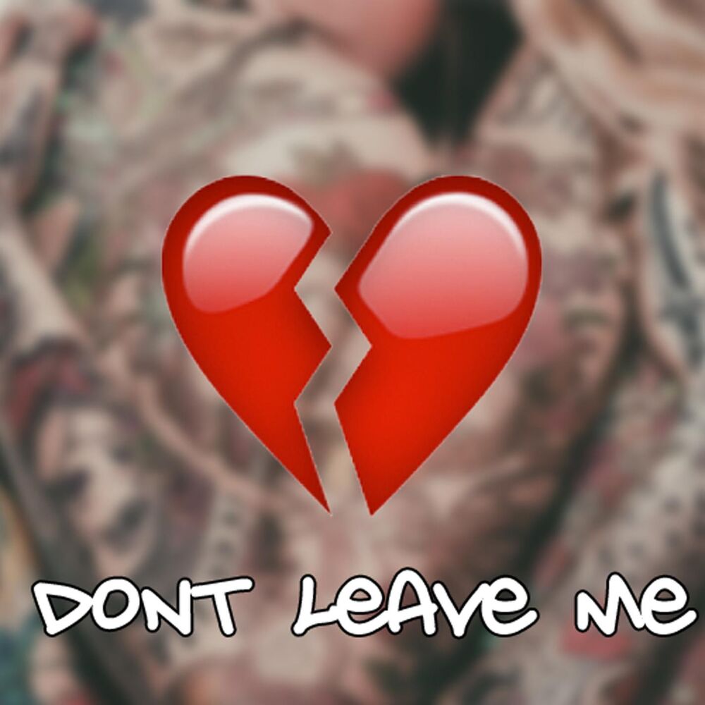Picture of Don't Leave Me