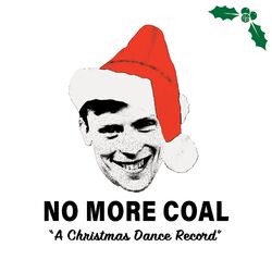 Cover of No More Coal (A Christmas Dance Record)