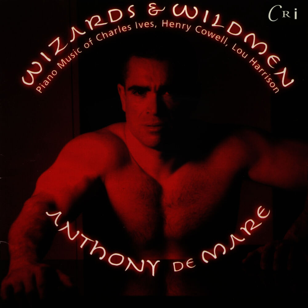 Picture of Wizards & Wildmen - Piano Music of Charles Ives, Henry Cowell and Lou Harrison