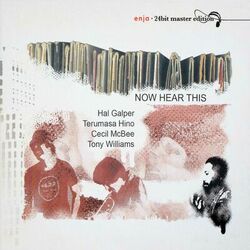 Cover of The Enja Heritage Collection: Now Hear This