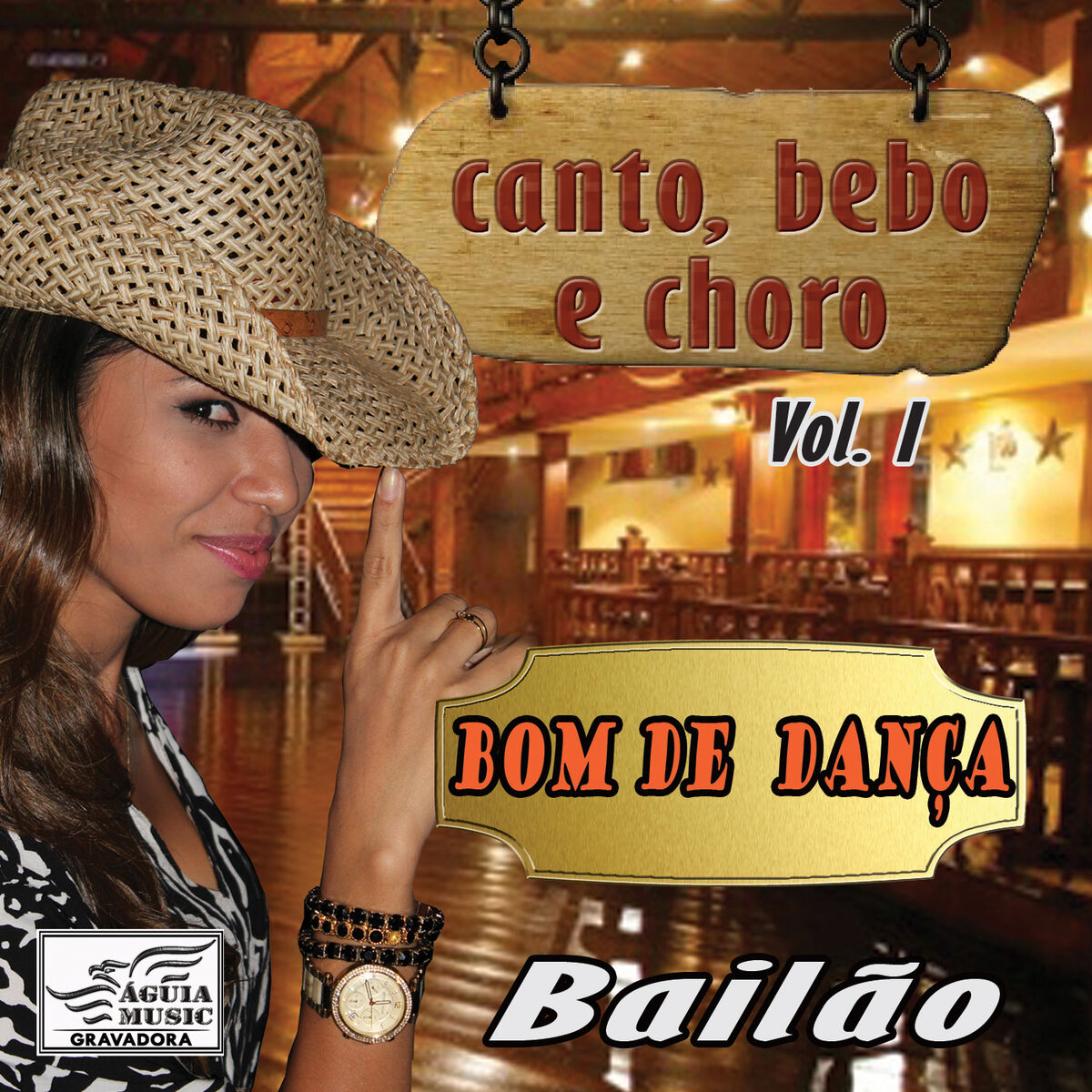 Album cover of Canto, Bebo e Choro, Vol. 1