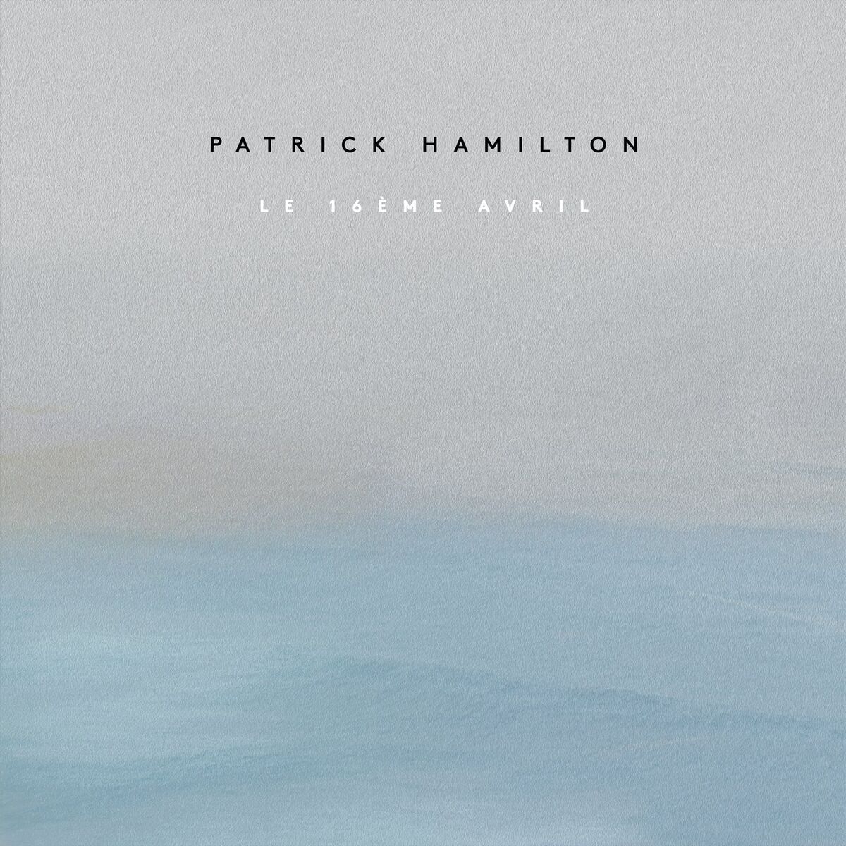 Album cover of Hamilton: Le 16ème Avril