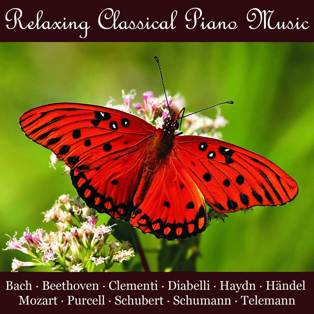 Picture of Relaxing Classical Piano Music: Works of Bach, Beethoven, Haydn, Handel, Mozart, Purcell and Other Composers
