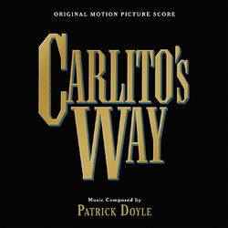 Cover of Carlito's Way (Original Motion Picture Score)