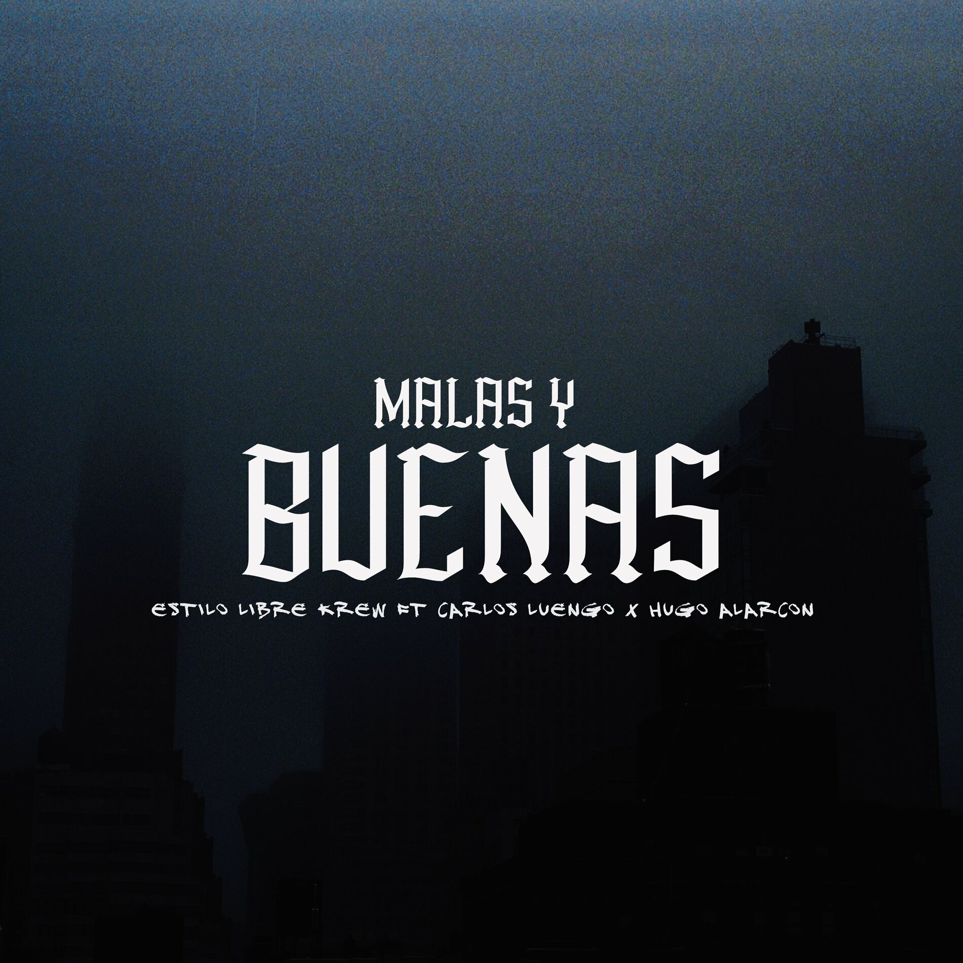 Album cover of Malas y Buenas