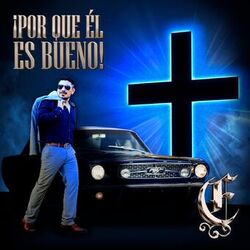 Cover of Por Que Él Es Bueno