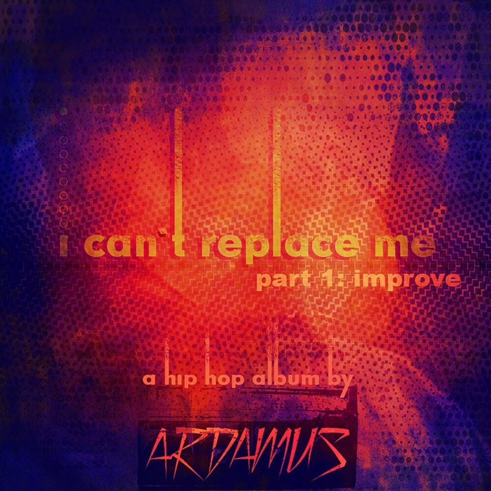 Picture of I Can't Replace Me, Pt. 1: Improve