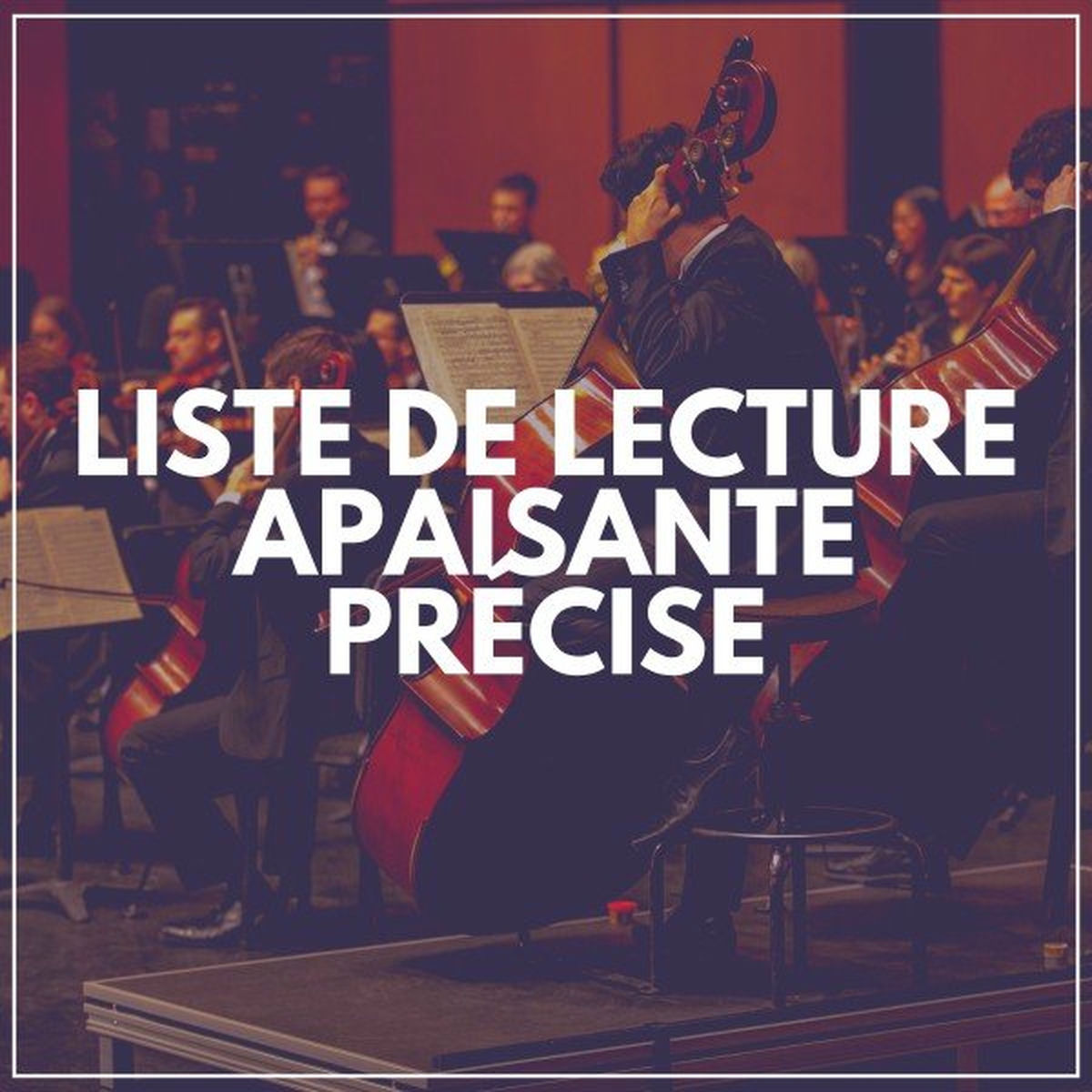 Album cover of Liste de Lecture Apaisante Précise
