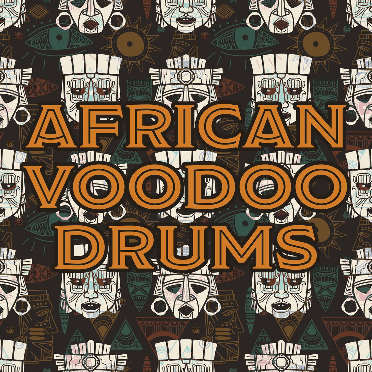Album cover of African Voodoo Drums - West African Drum Music, Tribal Drums and African Rhythms (Senegal, Ghana, Casamance, Burkina Faso, Guinee)