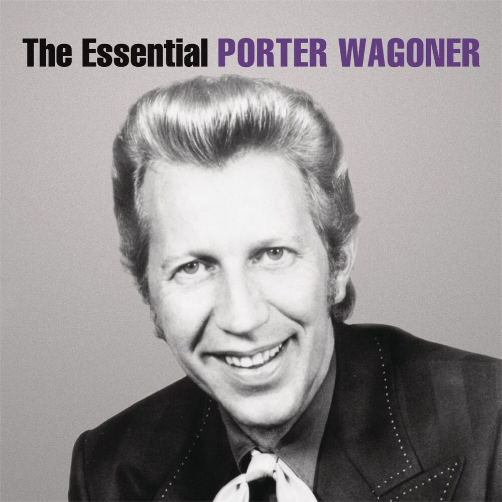 Picture of The Essential Porter Wagoner