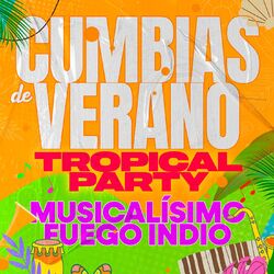 Cumbias De Verano TROPICAL PARTY