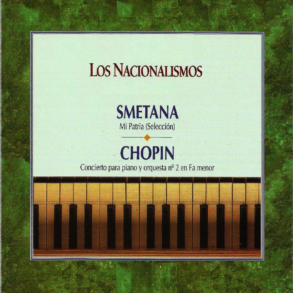 Album cover of Los Nacionalismos - Smetana - Chopin