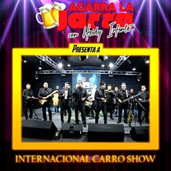 Cover of Agarra la Jarra Presenta a Internacional Carro Show
