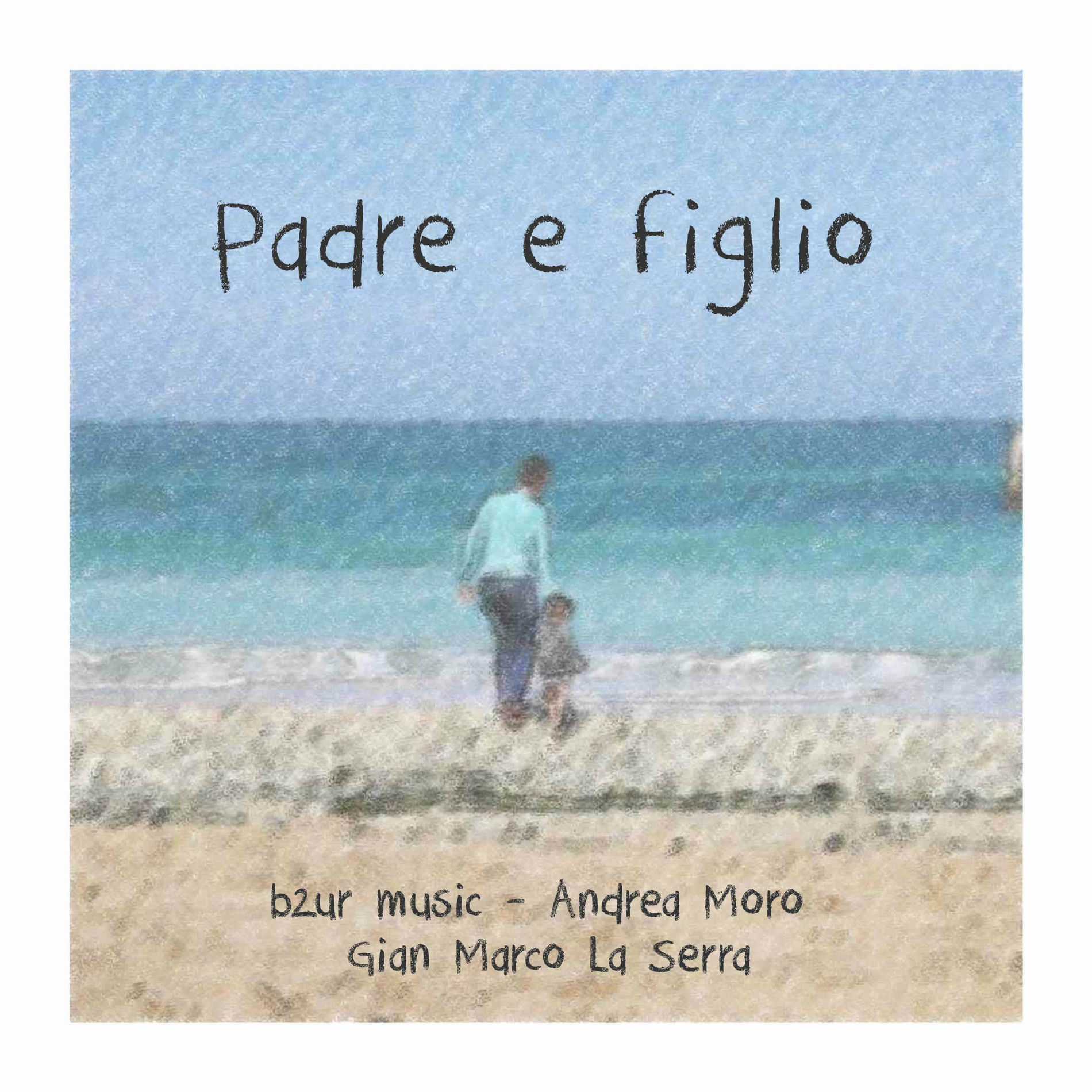 Album cover of Padre e figlio (feat. Gian Marco La Serra & Andrea Moro)