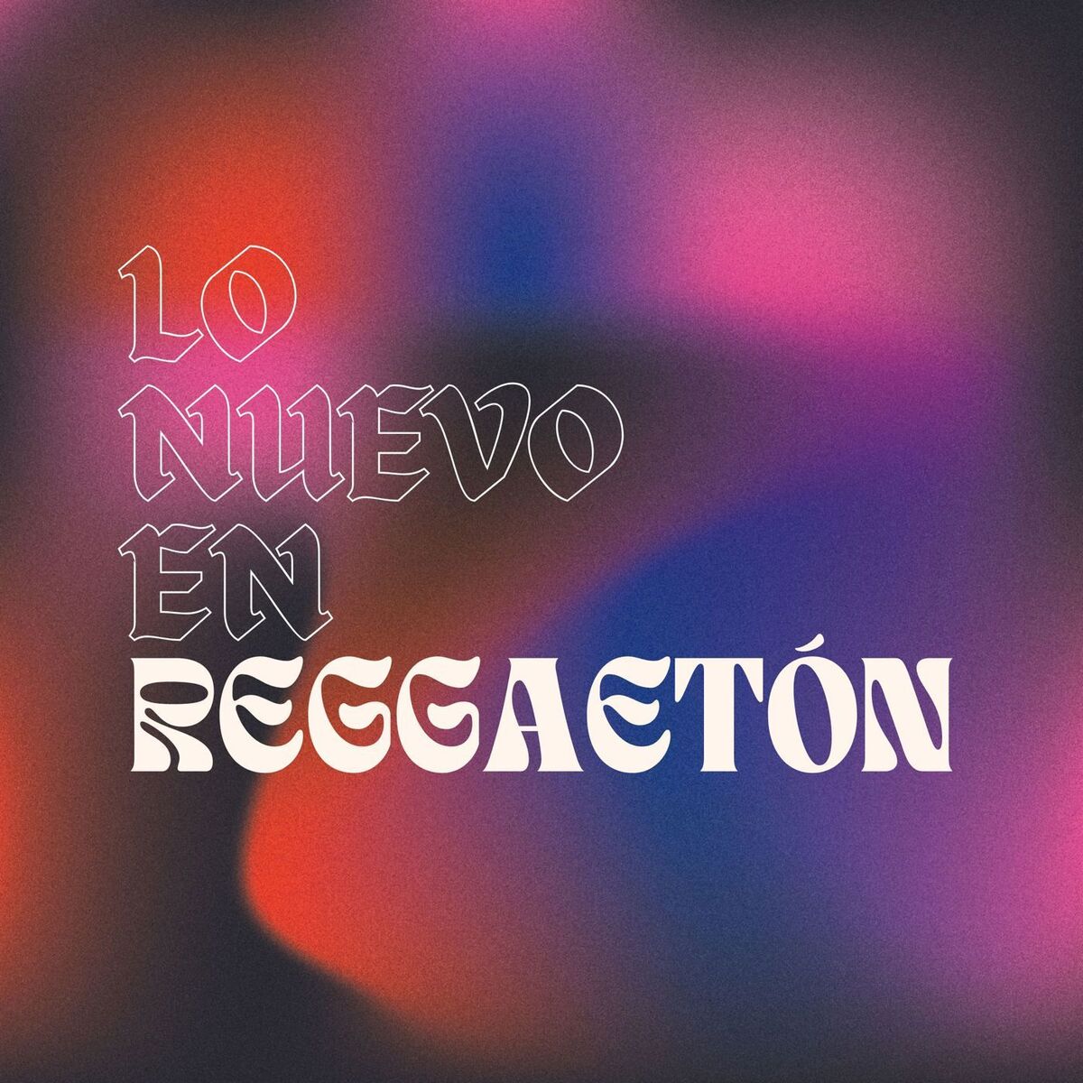 Album cover of Lo Nuevo en Reggaetón