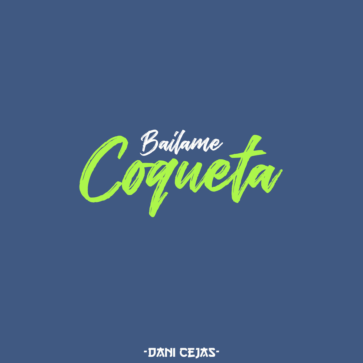 Album cover of Bailame Coqueta