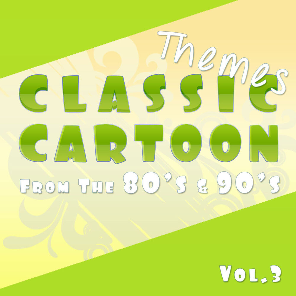 Picture of Classic Cartoon Themes From The 80s & 90s - Vol.3