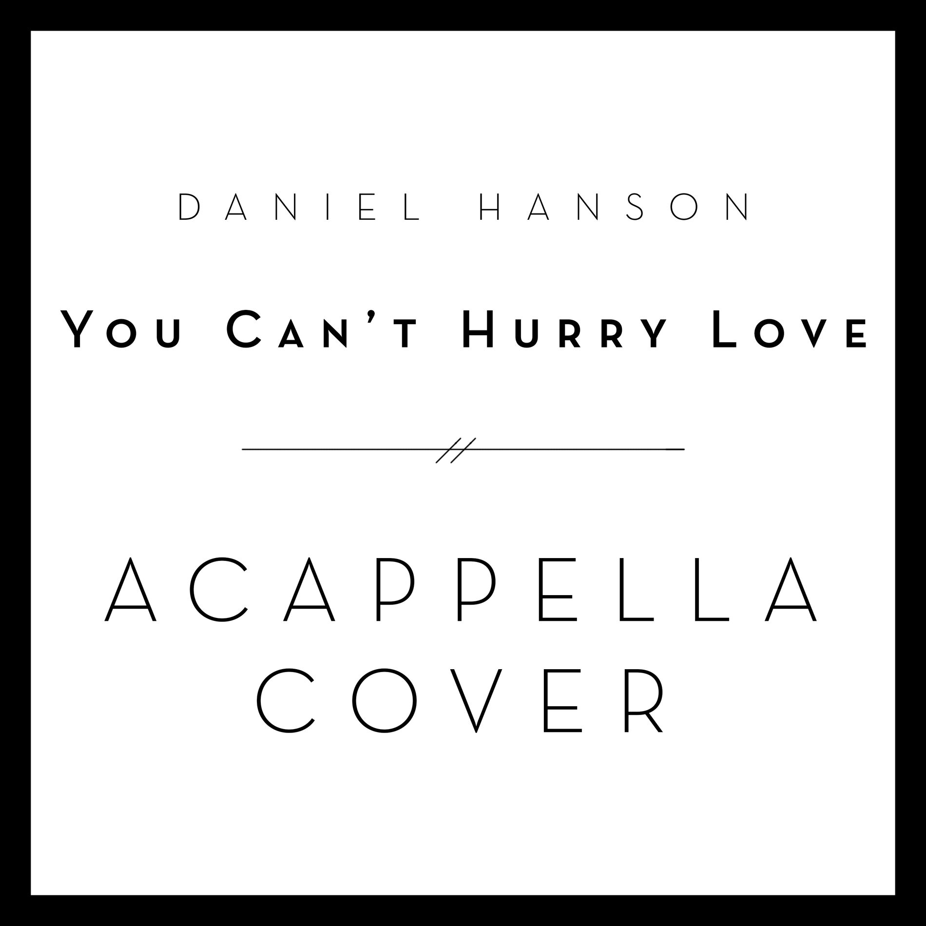 Album cover of You Can't Hurry Love (Acappella Cover)