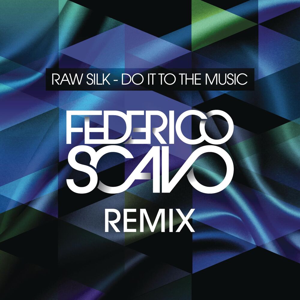Picture of Do It to the Music (Federico Scavo Remix)