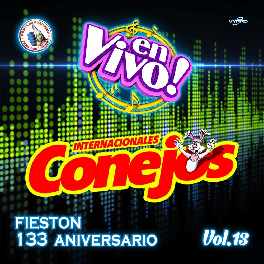 Picture of Fieston 133 Aniversario Vol. 13. Música de Guatemala para los Latinos (En Vivo)