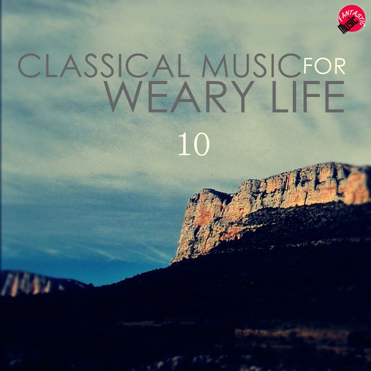 Album cover of Classical music for weary life 10