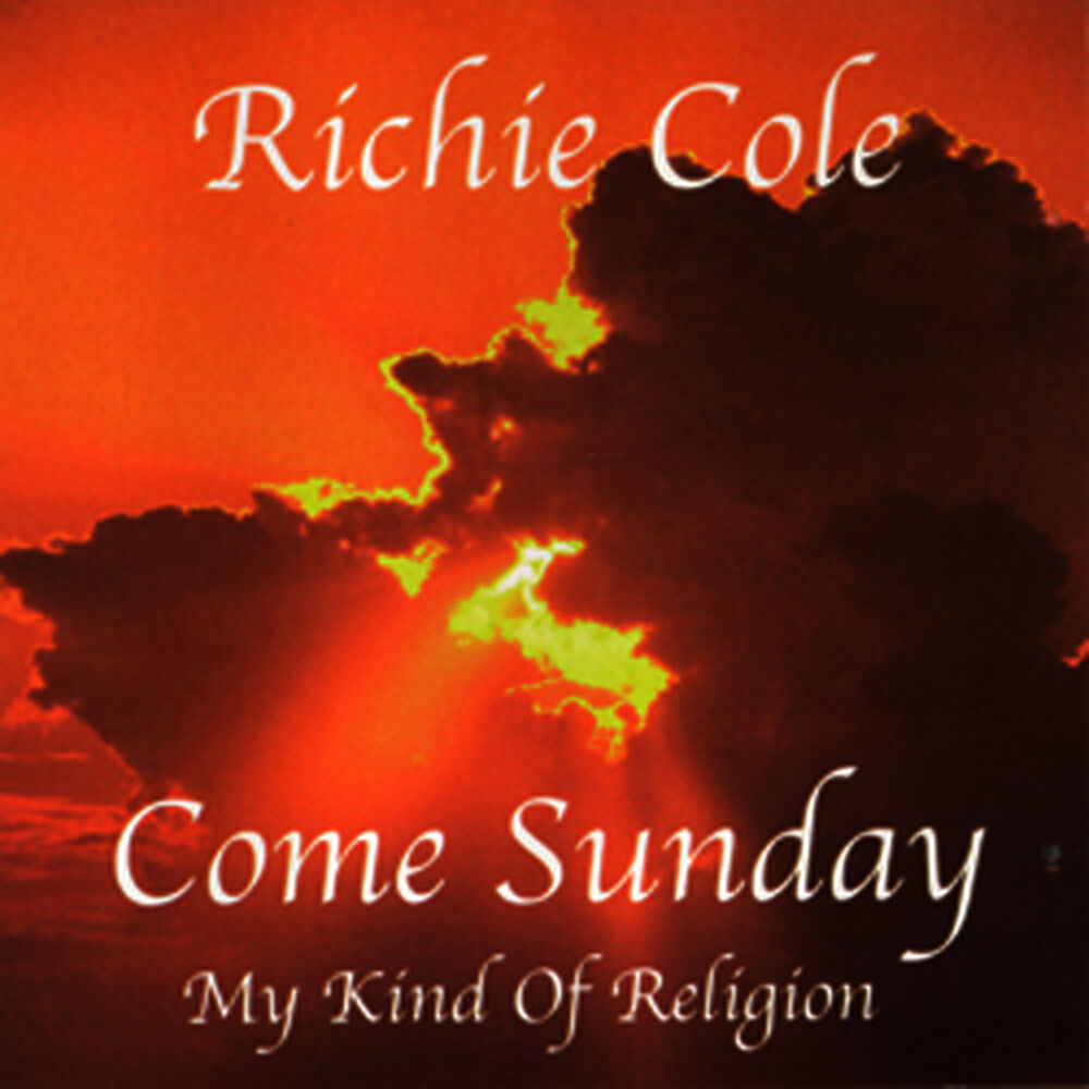 Picture of Come Sunday - My Kind of Religion