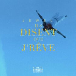 Cover of Ils disent que j'rêve